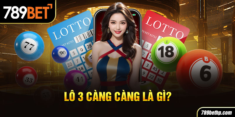 lô 3 càng là gì 789bet