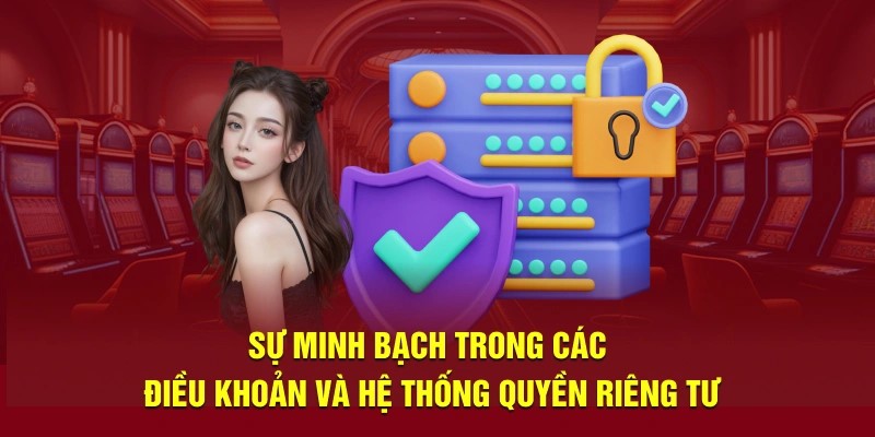 Khách hàng cần tuân thủ điều khoản quyền riêng tư