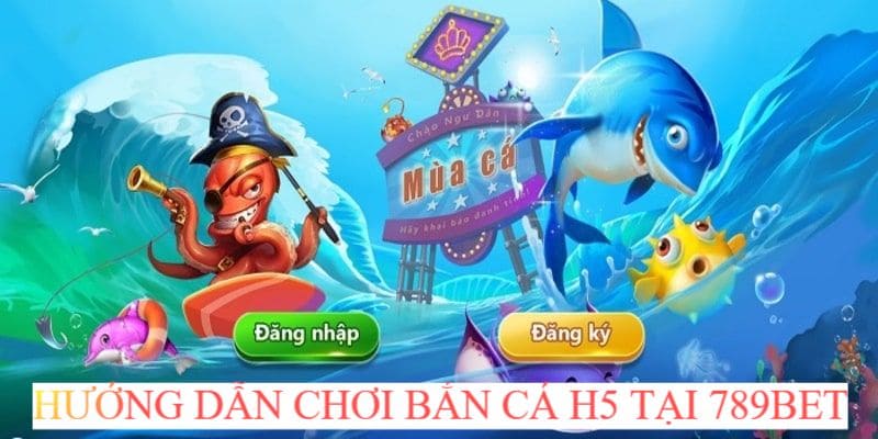 Chia sẻ tới bạn các quy định về luật chơi bắn cá H5