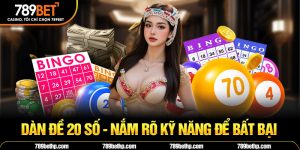 dàn đề 20 số 789bet